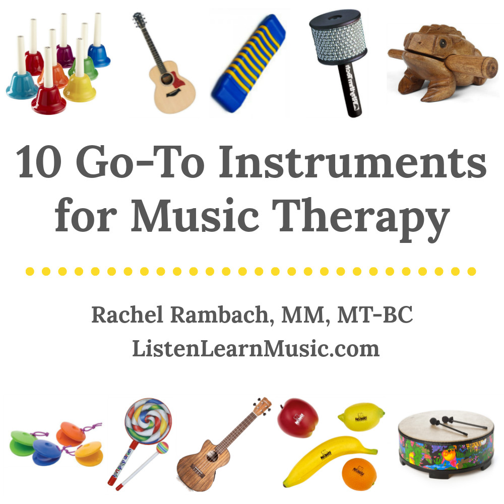10 GoTo Instrument Songs for Music Therapy Listen & Learn Music