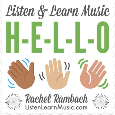 H-E-L-L-O | Listen & Learn Music