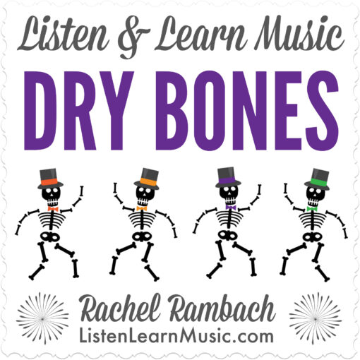 Dry Bones | Listen & Learn Music
