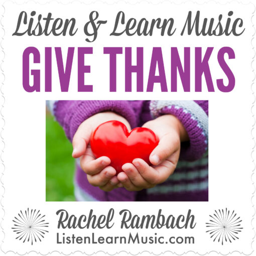 Give Thanks | Listen & Learn Music