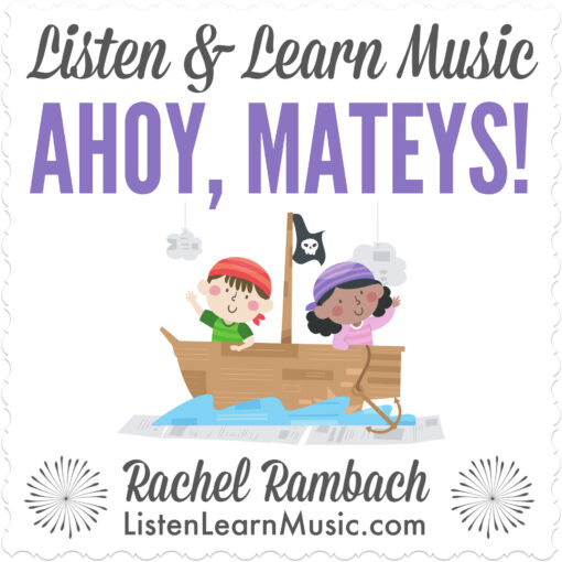 "Ahoy, Mateys!" | Listen & Learn Music