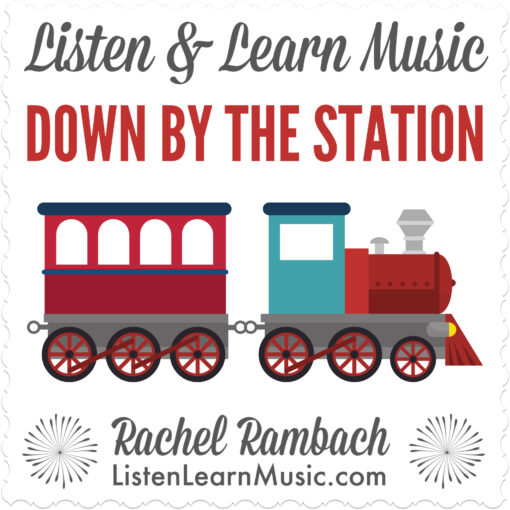 "Down by the Station" | Listen & Learn Music