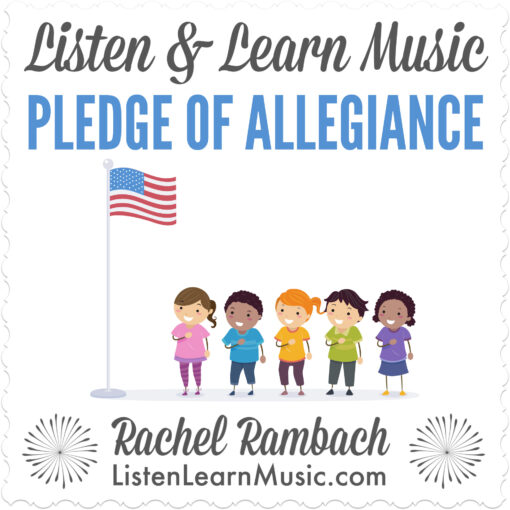 "Pledge of Allegiance" | Listen & Learn Music