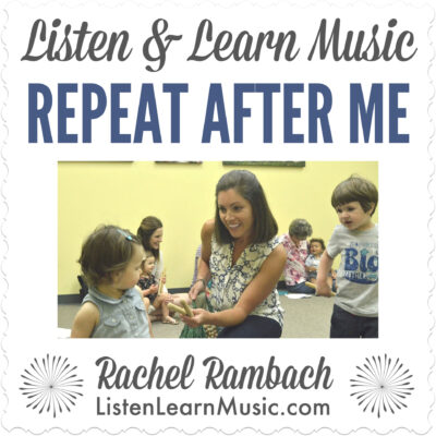 "Repeat After Me" | Listen & Learn Music
