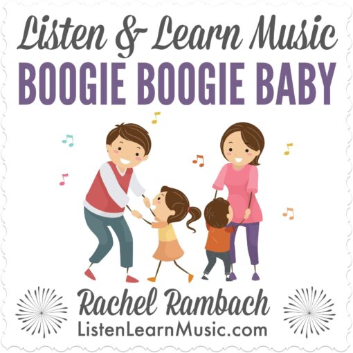 Boogie Boogie Baby | Listen & Learn Music