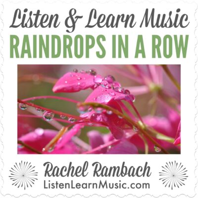 Raindrops in a Row | Listen & Learn Music
