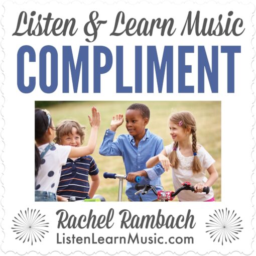 Compliment | Listen & Learn Music
