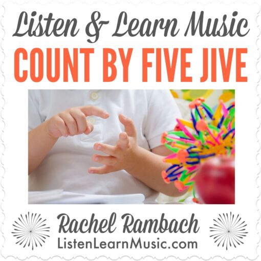 Count by Five Jive | Listen & Learn Music