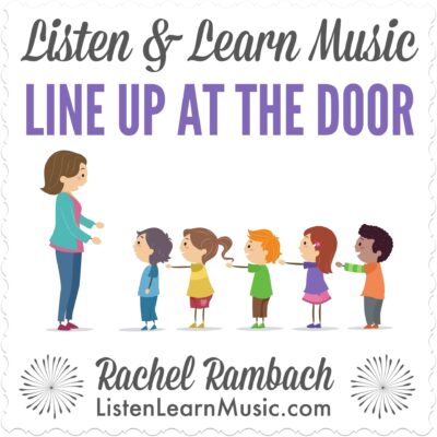 Line Up at the Door | Listen & Learn Music