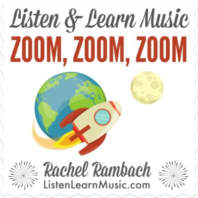 Zoom, Zoom, Zoom | Listen & Learn Music