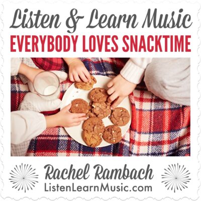 Everybody Loves Snacktime | Listen & Learn Music